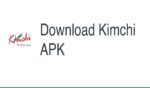 Kimchi APK Latest Version Free Download