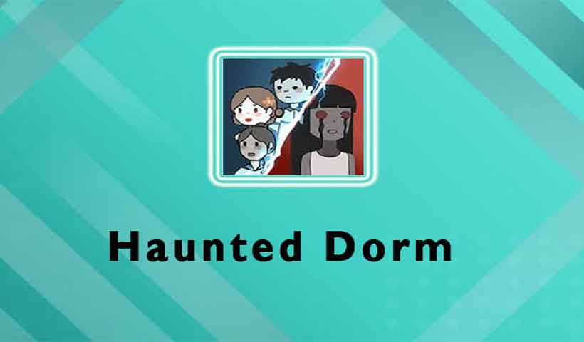Haunted Dorm APK [Hack] for Android Free Download