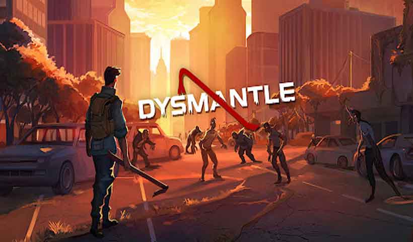 Dysmantle Apk Download Latest Version