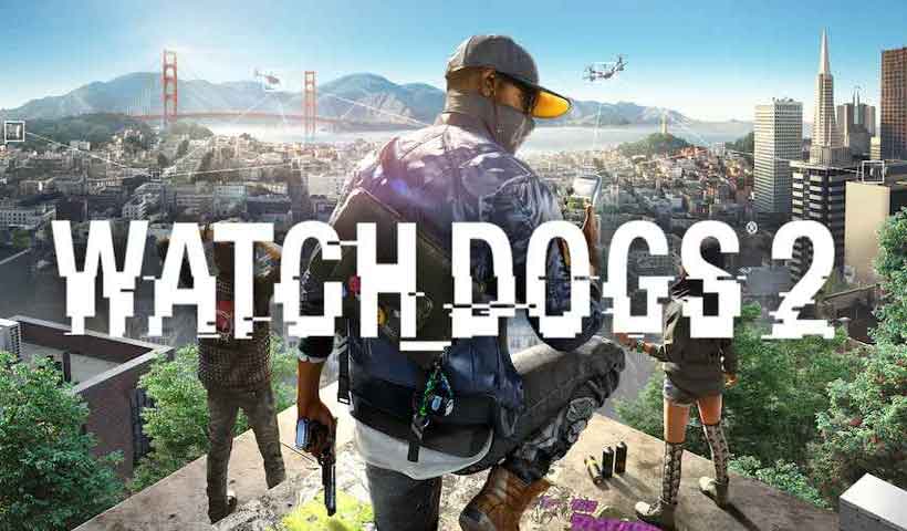 Watch Dogs 2 APK 2022 Download Latest Version